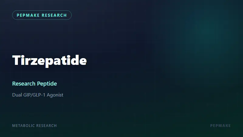Tirzepatide Research Peptide: GIP/GLP-1 Dual Agonist